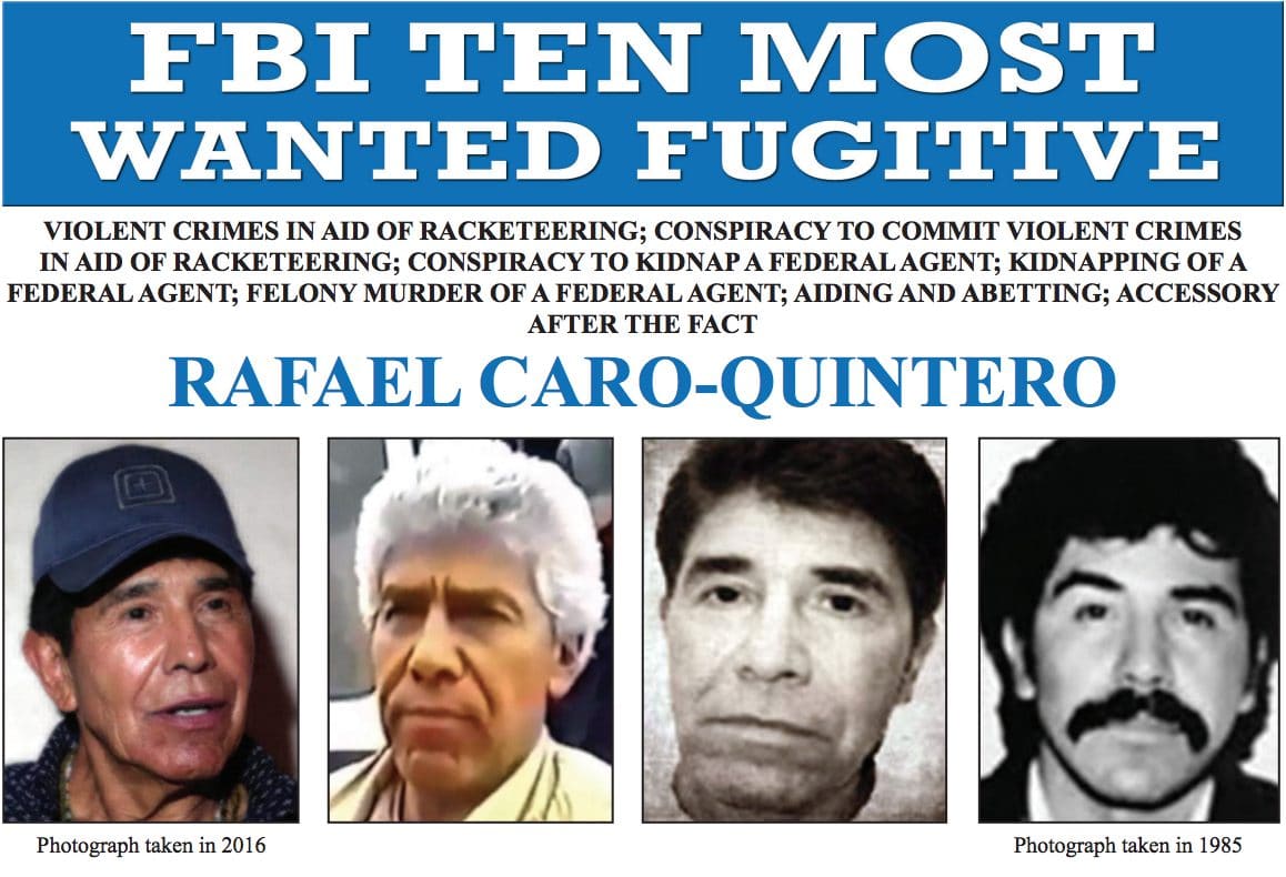 FBI Ten Most Wanted Fugitive poster for Rafael Caro-Quintero, showing photographs of him from 1985 to 2016